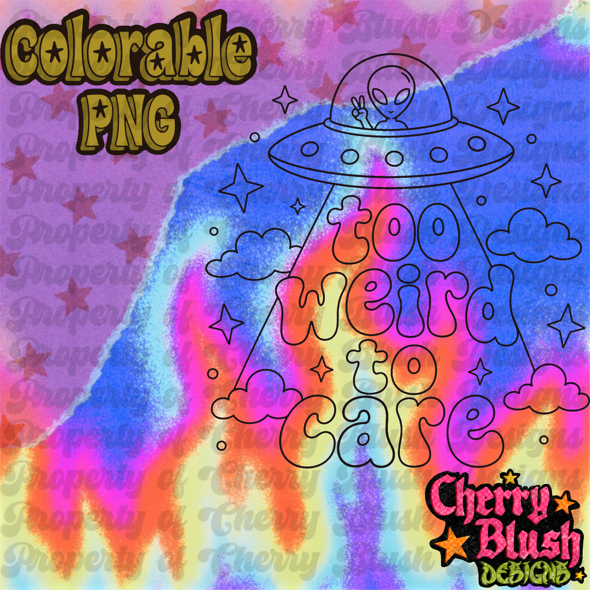 Too Weird to Care Colorable PNG | Alien Coloring PNG | Retro Sublimation Design | Commercial Use
