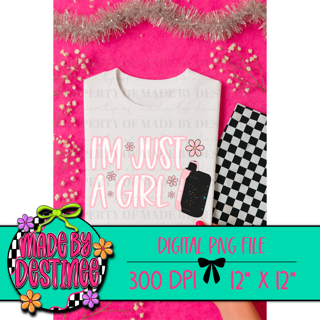 I’m Just a Girl Geek Bar Shirt PNG | Cute Digital Download | Vape Aesthetic Graphic for Sublimation & DIY Tees