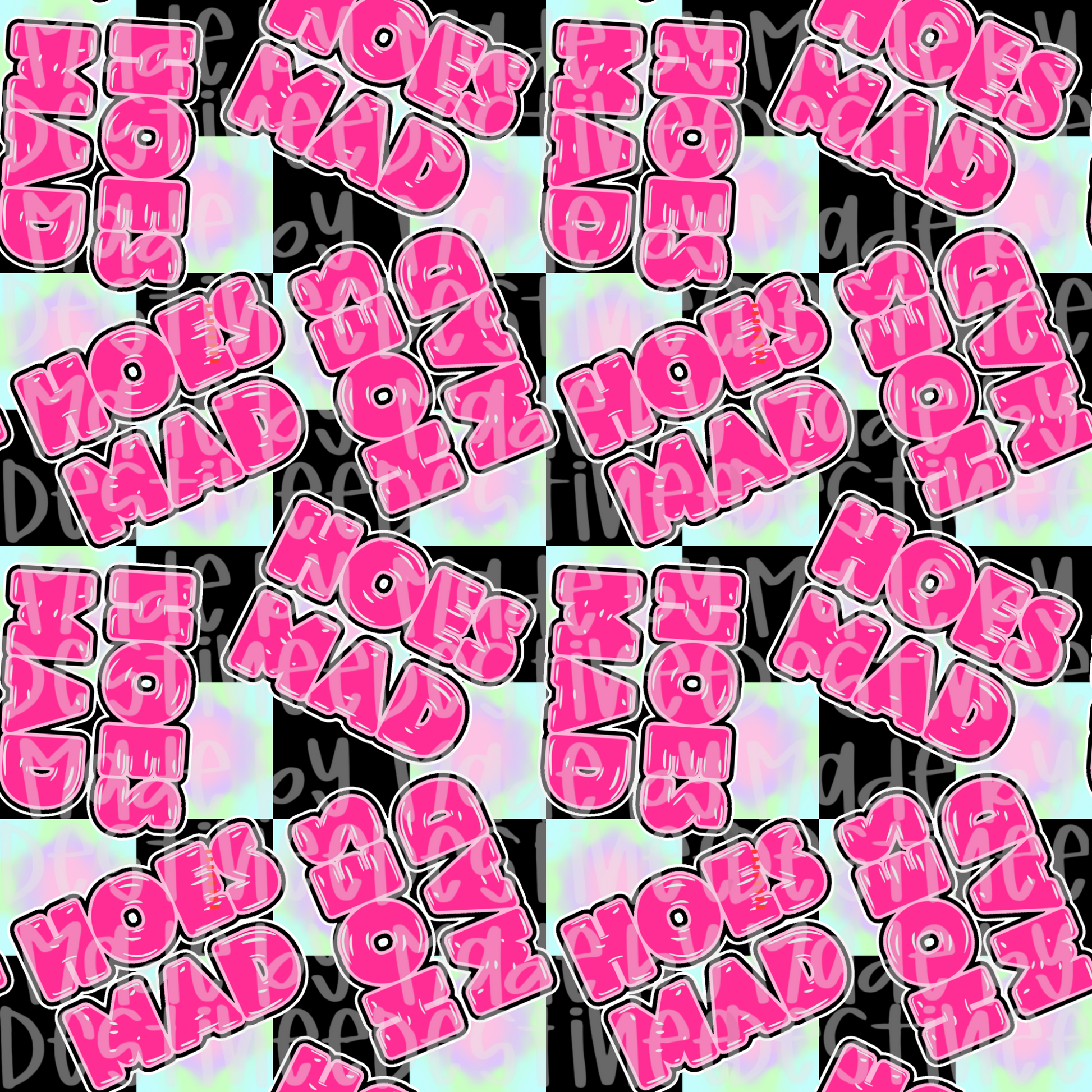 Hoes Mad Seamless Pattern | Pink Bold Text Digital Design with Checkerboard Background
